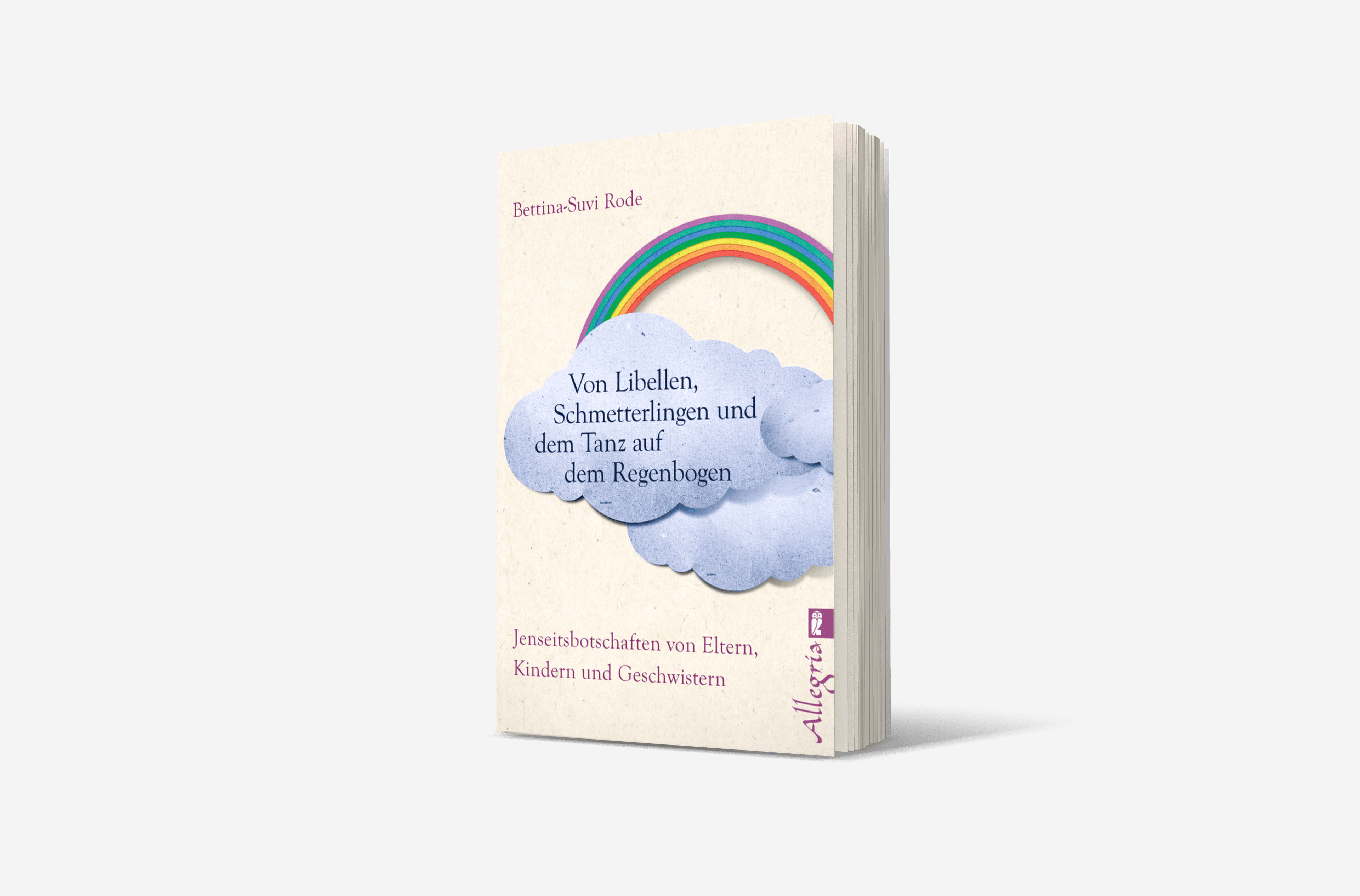 Buchcover von Von Libellen, Schmetterlingen und dem Tanz auf dem Regenbogen