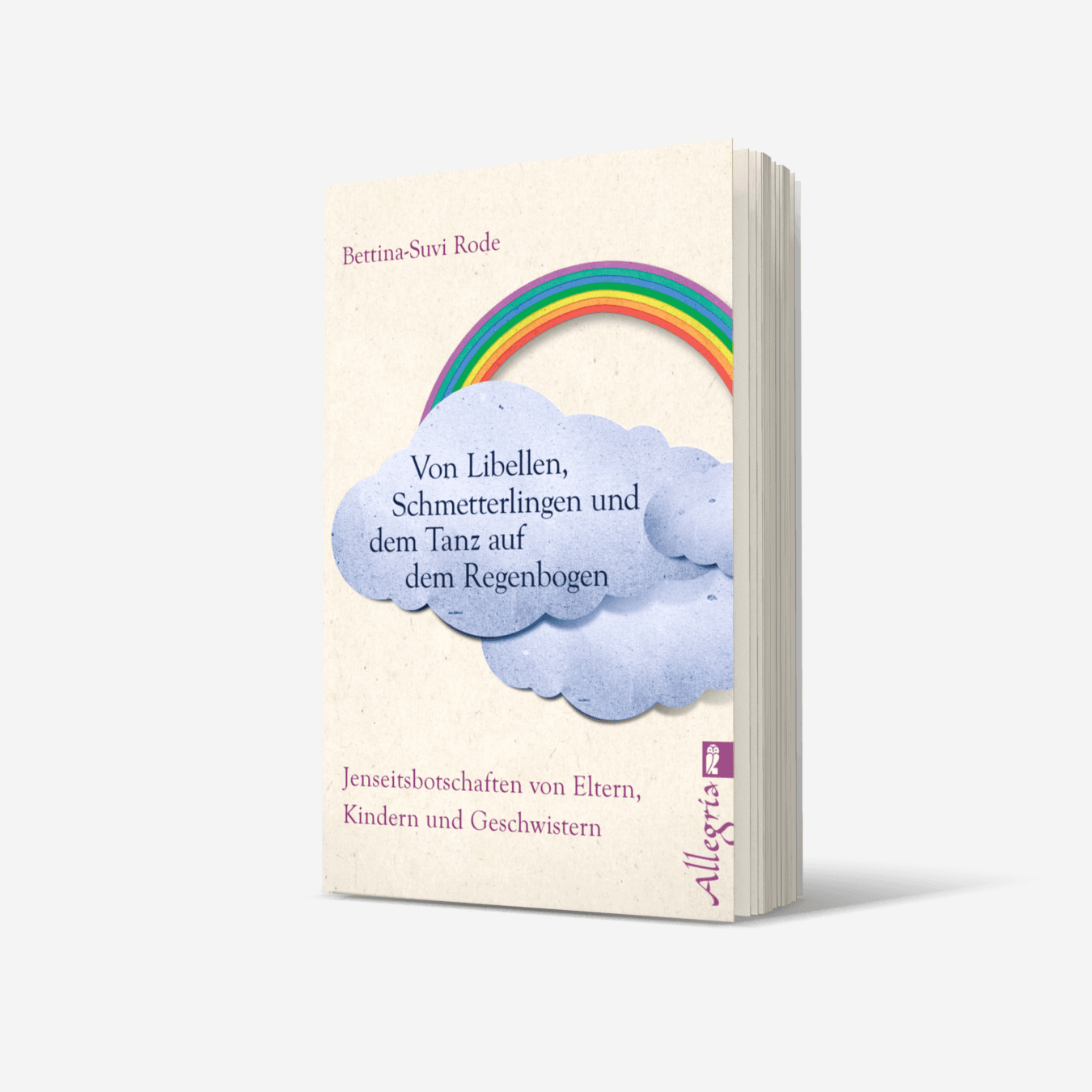 Buchcover von Von Libellen, Schmetterlingen und dem Tanz auf dem Regenbogen