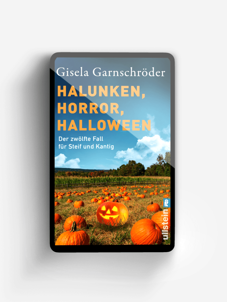 Halunken, Horror, Halloween (Ein-Steif-und-Kantig-Krimi 12)