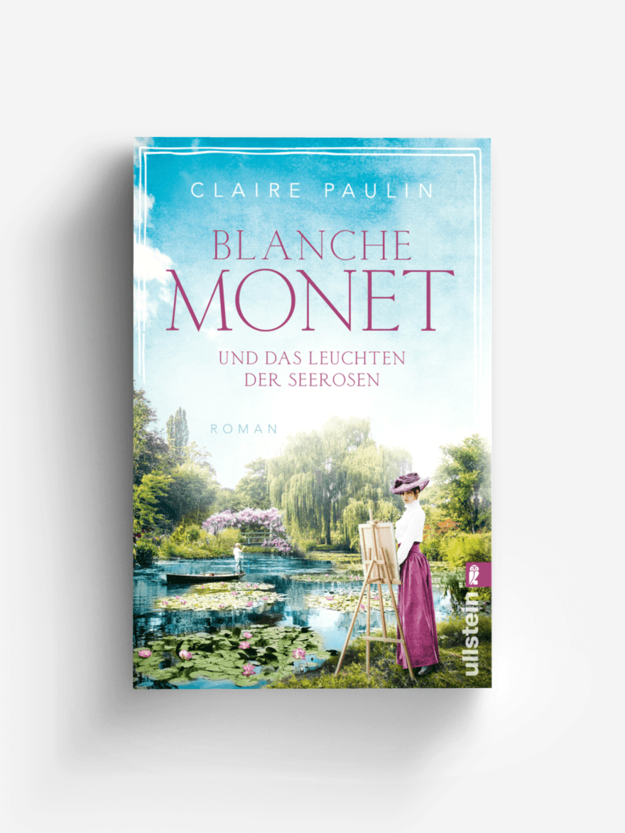 Blanche Monet und das Leuchten der Seerosen (Ikonen ihrer Zeit 6)