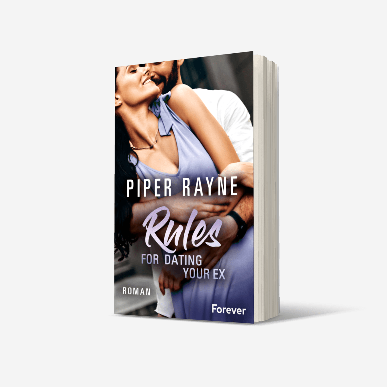 Buchcover von Rules for Dating Your Ex (Baileys-Serie 9)