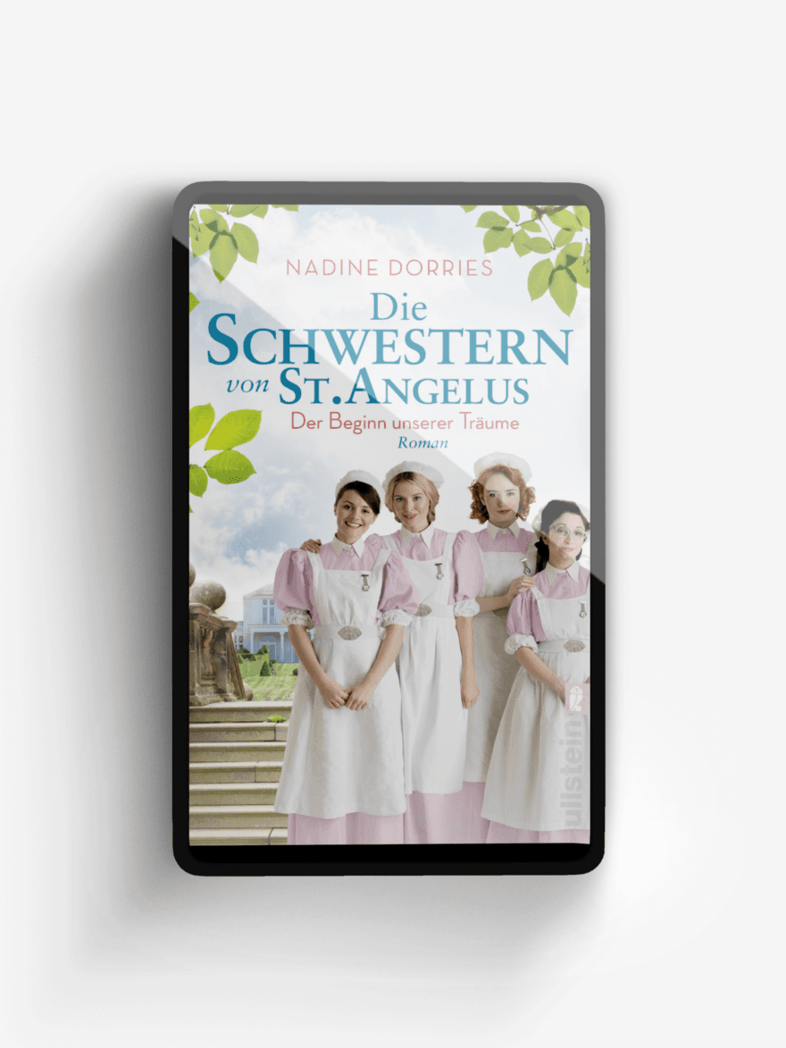 Die Schwestern von St. Angelus - Der Beginn unserer Träume (Lovely Lane 1)
