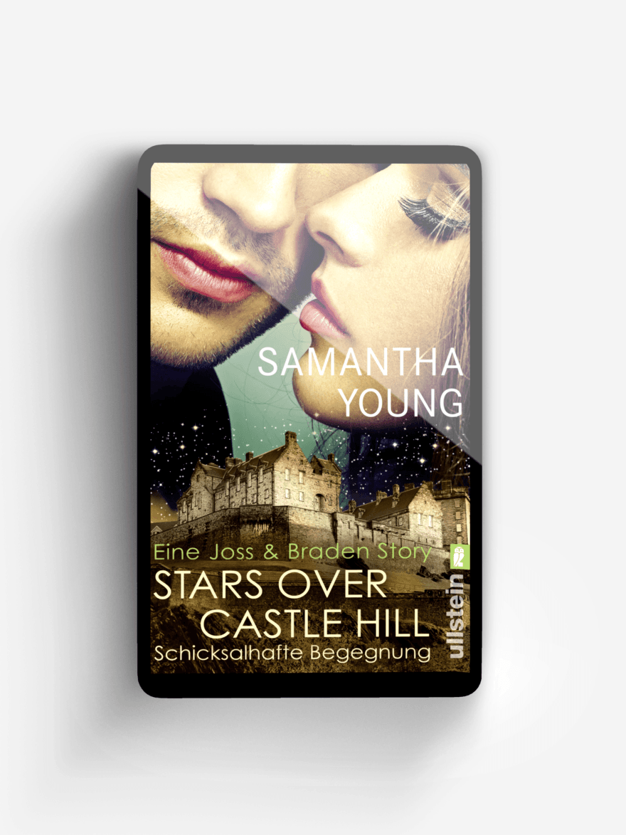 Stars Over Castle Hill - Schicksalhafte Begegnung (Edinburgh Love Stories )
