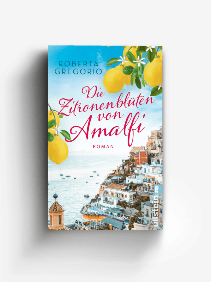 Die Zitronenblüten von Amalfi (Kleine Läden in Amalfi 3)