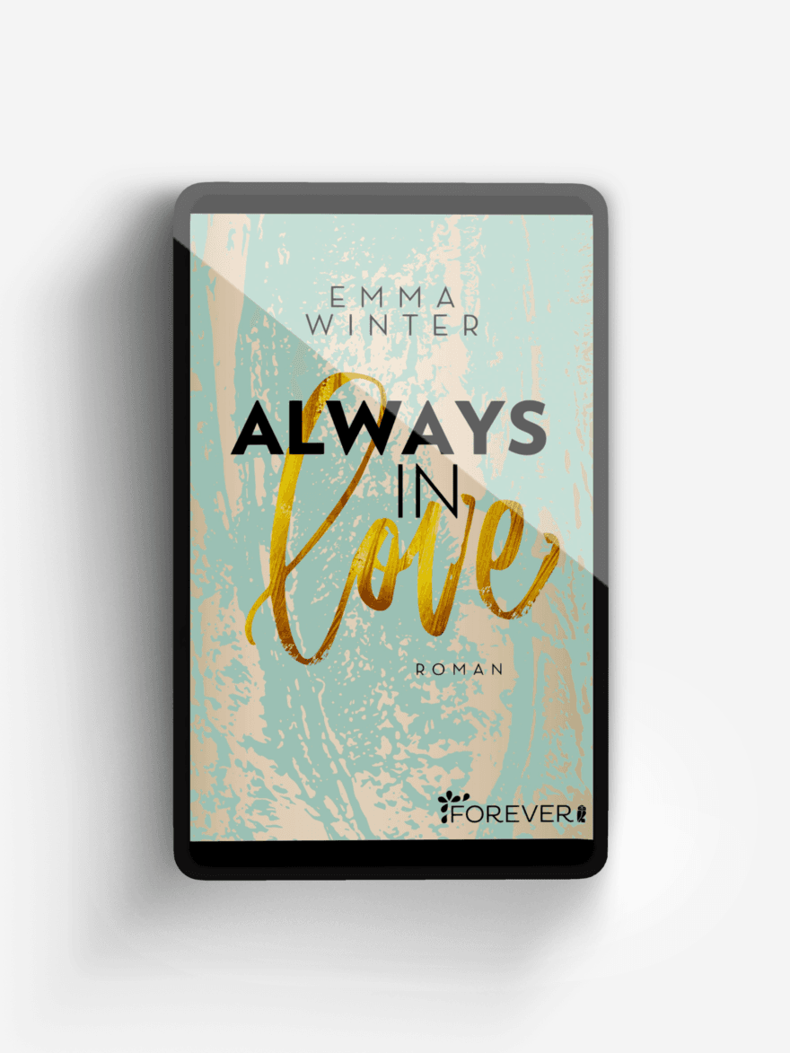 Always in Love (Weston-High-Reihe 3)