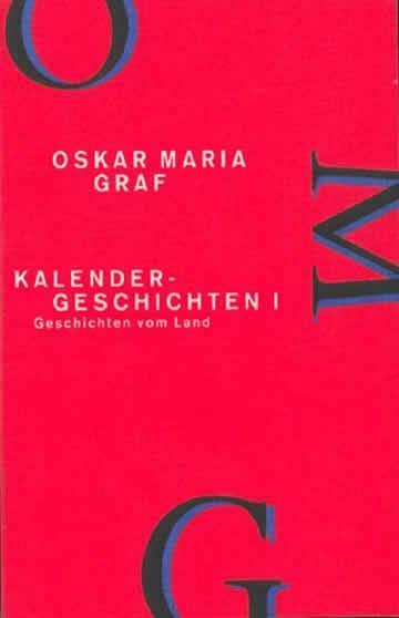 Buchcover von Kalendergeschichten I (Werkausgabe Oskar Maria Graf 11)