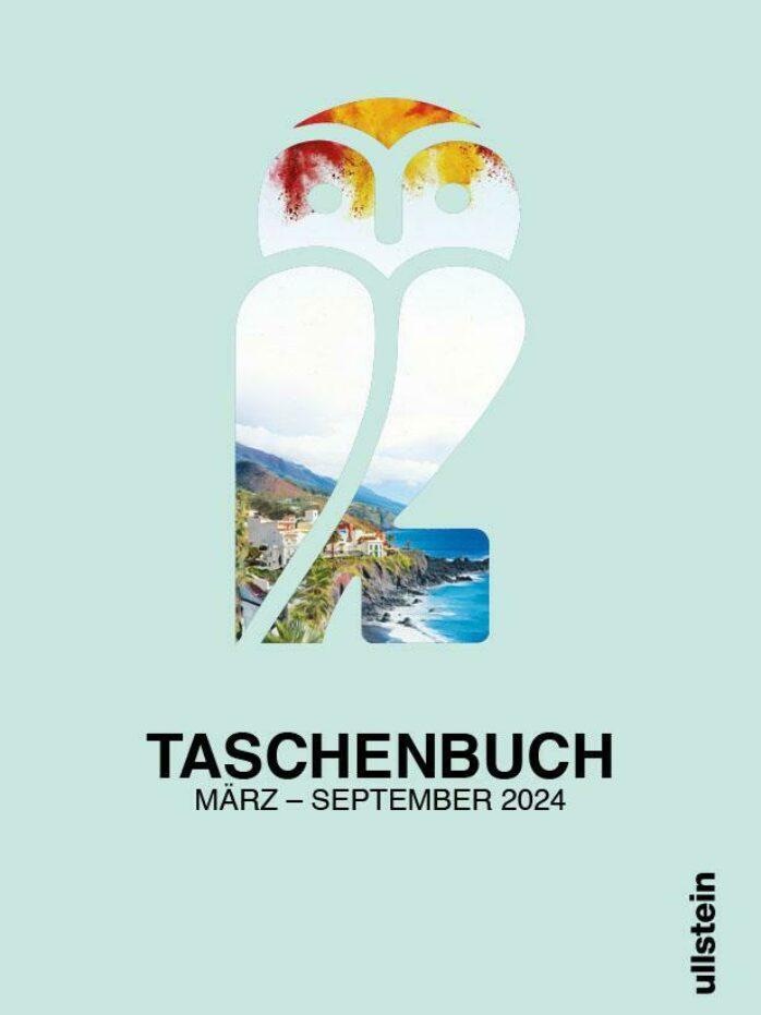 Cover Vorschau Ullstein Taschenbuch Frühjahr 2024 | Ullstein Buchverlage