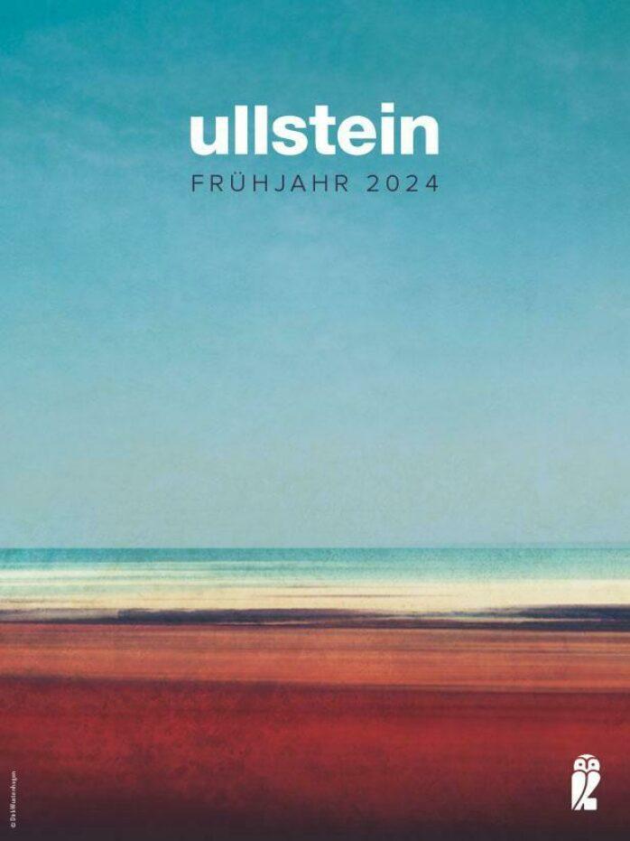Cover Vorschau Ullstein Hardcover Frühjahr 2024 | Ullstein Buchverlage