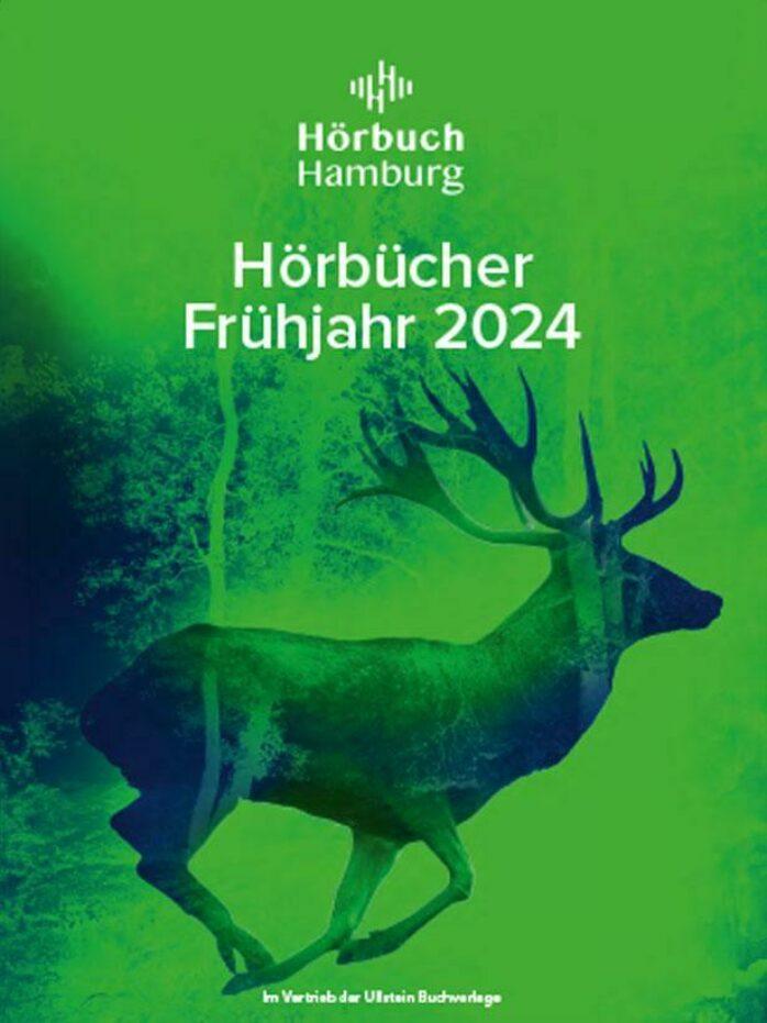 Cover Vorschau Hörbuch Hamburg Frühjahr 2024 | Ullstein Buchverlage
